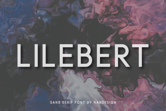 Lilebert: The Clean Sans Serif Font for Handmade Brands