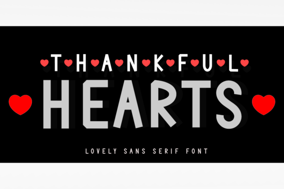 Thankful Hearts Typeface Review: A Minimal Sans Serif for Clean Campaigns
